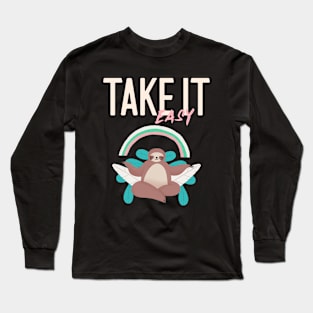 Take it easy Relax Lazy Sloth Long Sleeve T-Shirt